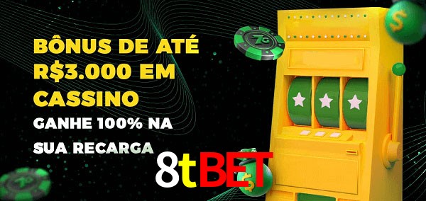 8tbet melhor bônus de depósito